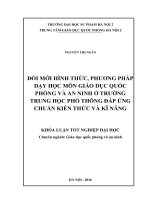 Đổi mới hình thức, phương pháp dạy học môn giáo dục quốc phòng và an ninh ở trường trung học phổ thông đáp ứng chuẩn kiến thức và kỹ năng 