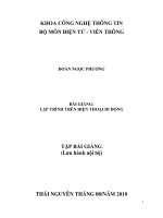 BÀI GIẢNG:LẬP TRÌNH TRÊN ĐIỆN THOẠI DI ĐỘNG