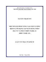 Một số giải pháp nâng cao chất lượng dịch vụ tín dụng tại Ngân hàng TMCP Đầu tư và Phát triển Nghệ An (BIDV Nghệ An)