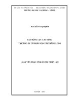 Tạo động lực lao động tại công ty cổ phần vận tải thăng long LATS đại học lao động xã hội 
