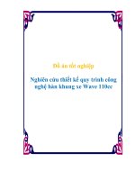 Khóa luận nghiên cứu thiết kế quy trình công nghệ hàn khung xe wave 110cc 