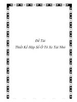 Khóa luận thiết kế hộp số ô tô xe tải nhỏ 