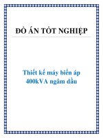 Khóa luận thiết kế máy biến áp 400kVA ngâm dầu 