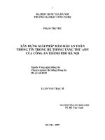 Xây dựng giải pháp đảm bảo an toàn thông tin trong hệ thống tàng thư ADN của công an thành phố hà nội 