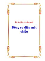 Khóa luận động cơ điện một chiều với uđm= 600v iđm= 10a ukt= 400v ikt= 0,9a phạm vi điều chỉnh tốc độ 25 1 