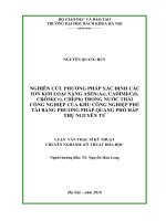 Nghiên cứu phương pháp xác định các ion kim loại nặng asen(as),  cadimi(cd), crôm(cr), chì(pb) trong nước thải công nghiệp của khu công nghiệp  phú tài bằng phương pháp quang phổ hấp thụ nguyên tử 