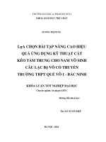 Lựa chọn bài tập nâng cao hiệu quả ứng dụng kỹ thuật cắt kéo tầm trung cho nam võ sinh câu lạc bộ võ cổ truyền trường THPT quế võ 1   bắc ninh 