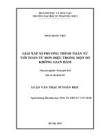 Giải xấp xỉ phương trình toán tử với toán tử đơn điệu trong một số không gian hàm