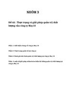 NHÓM 3 Đề tài : Thực trạng và giải pháp quản trị chất lượng của công ty May10