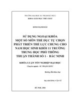 Sử dụng ngoại khóa một số môn thể dục tự chọn pháp triển thể lực chung cho nam học sinh khối 11 trường trung học phổ thông thuận thành số 1   bắc ninh 
