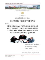 THỰC TRẠNG GIAO DỊCH, ĐÀM PHÁN VÀ KÝ KẾT CÁC HỢP ĐỒNG XUẤT KHẨU HÀNG HÓA TRONG KINH DOANH THƯƠNG MẠI QUỐC TẾ