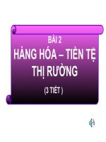 Bai 2 hàng hóa tiền tệ thị trường GDCD 11 