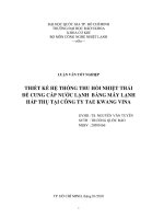 Luận văn thiết kế hệ thống thu hồi nhiệt thải để cung cấp nước lạnh bằng máy lạnh hấp thụ tại công ty tae kwang vina 