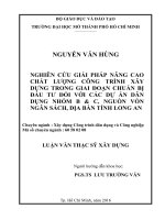 nghiên cứu giải pháp nâng cao chất lượng công trình xây dựng trong giai đoạn chuẩn bị đầu tư đối với các dự án dân dụng nhóm b  c, nguồn vốn ngân sách, địa bàn tỉnh long an 
