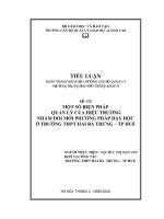 Tiểu luận một số biện pháp quản lí của hiệu trưởng nhằm đổi mới phương pháp dạy học ở trường trung học phổ thông hai bà trưng TP huế 
