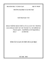 (TÓM TẮT LUẬN ÁN TIẾN SĨ LUẬT HỌC) HOẠT ĐỘNG BÀO CHỮA CỦA LUẬT SƯ TRONG GIAI ĐOẠN XÉT XỬ SƠ THẨM VỤ ÁN HÌNH SỰ