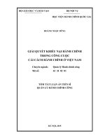 (TÓM TẮT LUẬN ÁN TIẾN SĨ QUẢN LÝ HÀNH CHÍNH CÔNG) GIẢI QUYẾT KHIẾU NẠI HÀNH CHÍNH TRONG CÔNG CUỘC CẢI CÁCH HÀNH CHÍNH Ở VIỆT NAM