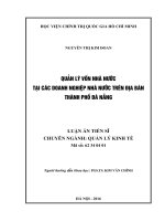 (LUẬN ÁN TIẾN SĨ QUẢN LÝ KINH TẾ) Quản lý vốn Nhà nước tại các doanh nghiệp nhà nước trên địa bàn thành phố Đà Nẵng