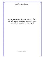 SKKN phương pháp sửa lỗi sai cơ bản về nói và viết tiếng anh cho học sinh khi thực hành tại lớp có hiệu quả