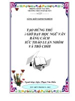 SKKN tạo hứng thú trong giờ dạy học ngữ văn bằng cách tổ chức thảo luận nhóm và trò chơi 