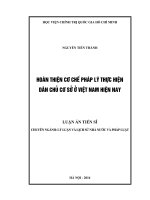 (LUẬN ÁN TIẾN SĨ LÝ LUẬN VÀ LỊCH SỬ NHÀ NƯỚC VÀ PHÁP LUẬT) HOÀN THIỆN CƠ CHẾ PHÁP LÝ THỰC HIỆN DÂN CHỦ CƠ SỞ Ở VIỆT NAM HIỆN NAY