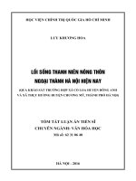 (Tóm tắt Luận án tiến sĩ văn hóa học) Lối sống thanh niên nông thôn ngoại thành Hà Nội hiện nay (Qua khảo sát trường hợp xã Cổ Loa huyện Đông Anh và xã Thụy Hương huyện Chương Mỹ, thành phố Hà Nội)