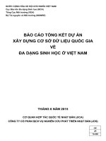 BÁO CÁO TỔNG KẾT DỰ ÁN XÂY DỰNG CƠ SỞ DỮ LIỆU QUỐC GIA VỀ ĐA DẠNG SINH HỌC Ở VIỆT NAM