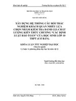 Khóa luận xây dựng hệ thống câu hỏi trắc nghiệm khách quan nhiều lựa chọn nhằm kiểm tra đánh giá chất lượng kiến thức chương các định luật bảo toàn của học sinh 