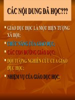 SLIDE BÀI GIẢNG Giáo DỤC HỌC đại cương