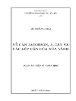 Về căn Jacobson, Js-căn và các lớp căn của nửa vành