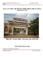 Báo cáo thực tập khoa dược ở bệnh viện đa khoa tỉnh Kon Tum