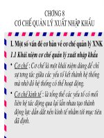 Bài giảng chính sách thương mại quốc tế chương 8  cơ chế quản lý xuất nhập khẩu 