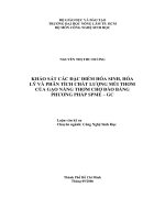 Khảo sát các đặc điểm hóa sinh, hóa lý và phân tích chất lượng mùi thơm của gạo nàng thơm chợ đào bằng phương pháp spme – Gc