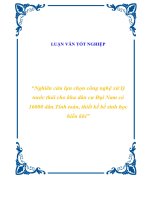 Nghiên cứu lựa chọn công nghệ xử lý nước thải cho khu dân cư Đại Nam có 16000 dân  Tính toán, thiết kế bể sinh học hiếu khí