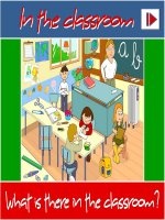 in the classroom  there is   there are
