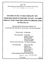 Xác định cơ cấu ký sinh trùng sốt rét trong máu người và phân biệt tái phát, tái nhiễm bằng kỹ thuật phản ứng tổng hợp chuỗi polymerase (PCR) tại tỉnh gia lai 