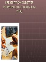 PRESENTATION ON BETTER PREPARATION OF CURRICULUM VITAE 