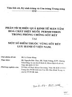 Phân tích hiệu quả kinh tế màn tẩm hóa chất diệt muỗi permethrin trong phòng chống sốt rét tại một số điểm thuộc vùng sốt rét lưu hành ở việt nam 