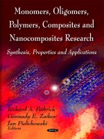 Monomers  oligomers  polymers  composites and nanocomposites research  synthesis  properties and  applications by richard a  pethrick  g  e  zaikov  j  pielichowski 