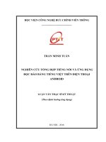 Nghiên cứu tổng hợp tiếng nói và ứng dụng đọc báo bằng tiếng việt trên điện thoại di động android