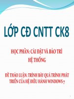 TRÌNH BÀY QUÁ TRÌNH PHÁT TRIỂN CỦA HỆ ĐIỀU HÀNH WINDOWS 7