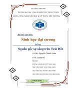 Sinh học đại cương  Đề tài: Nguồn gốc sự sống trên Trái Đất