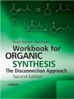 Workbook for organic synthesis the disconnection approach 2nd  edition   stuart warren, paul wyatt 