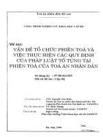 Vấn đề tổ chức phiên tòa và việc thực hiện các qui định của pháp luật tố tụng tại phiên tòa các tòa án nhân dân 