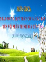 CHỦ đề  MẠNG xã hội một số MẠNG xã hội PHỔ BIẾN HIỆN NAY 