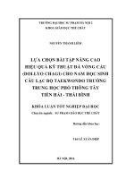 Lựa chọn bài tập nâng cao hiệu quả kỹ thuật đá vòng cầu (dollyo chagi) cho học sinh nam câu lạc bộ taekwondo trường trung học phổ thông tây tiền hải   thái bình 