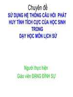 Chuyên đề sử dụng hệ thống câu hỏi phát huy tích cực học sinh trong dạy học môn lịch sử 