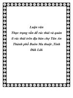 Luận văn Thực trạng vấn đề quản lý rác thải trên địa bàn chợ Tân An thành phố Buôn Ma Thuột tỉnh Đắk Lắk