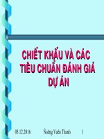 Bài Giảng Chiết Khấu Và Các Tiêu Chuẩn Đánh Giá Dự Án