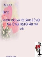 Tuan tiet 18,19,20 bai 13 phong trào dân chủ dân tộc ở việt nam từ năm 1925 -1930